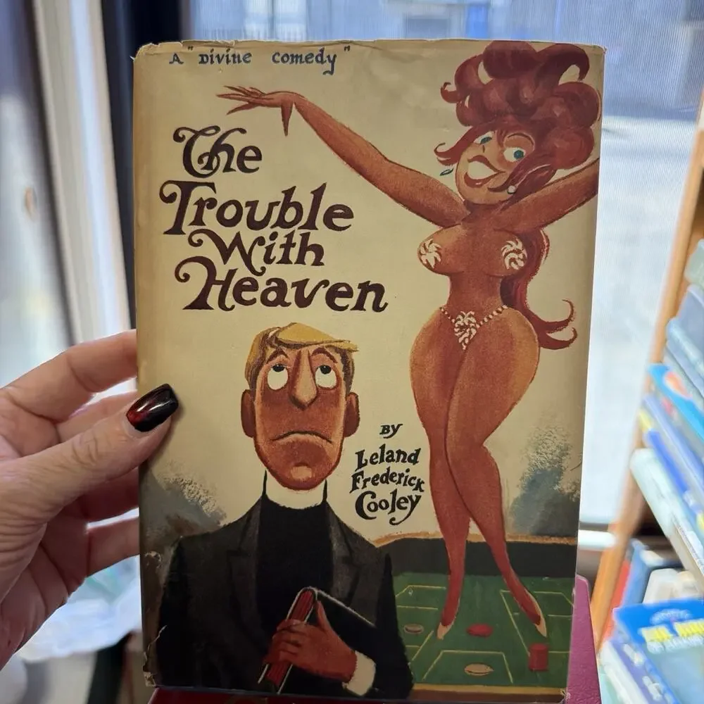 THE TROUBLE WITH HEAVEN‎ by Leland Frederick Cooley